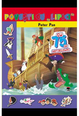Povesti cu lipici. Peter Pan. Reeditare