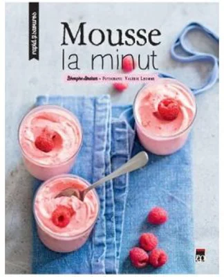 Mousse la minut - Berengere Abraham
