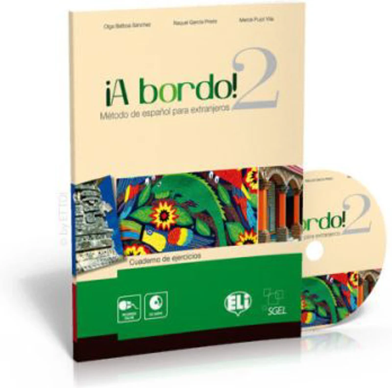 ¡A bordo! Cuaderno de ejercicios + CD Audio 2 - O. Balboa Sánchez, R. García Prieto, M. Pujol Vila