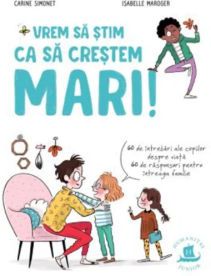 Vrem sa stim ca sa crestem mari - Carine Simonet