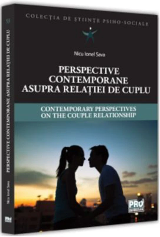 Perspective contemporane asupra relatiei de cuplu - Nicu Ionel Sava