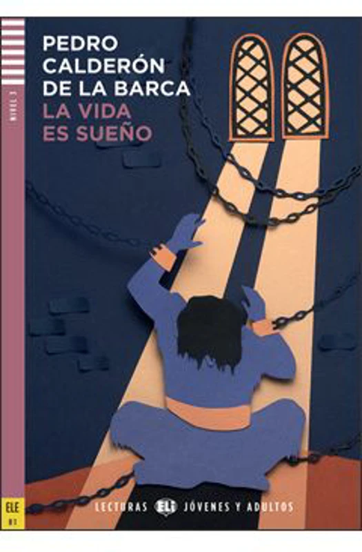 La vida es sueño - Calderon de la Barca