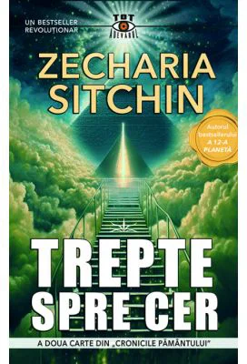 Trepte spre Cer - Zecharia Sitchin