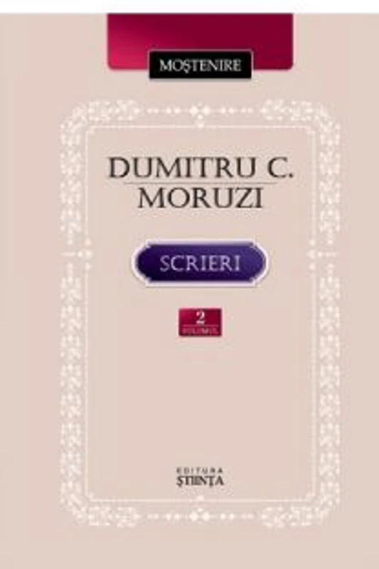 Scrieri. Volumul 2. Moartea lui Cain (roman). Nuvele. Memorialistica. Poezie. Studii sociale - Dumitru C. Moruzi