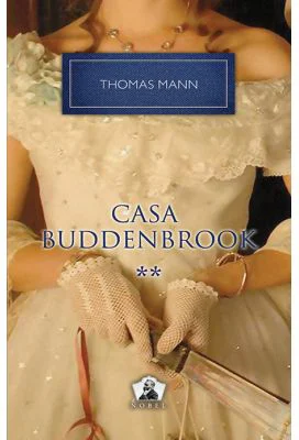 Casa Buddenbrook vol. 2 - Thomas Mann