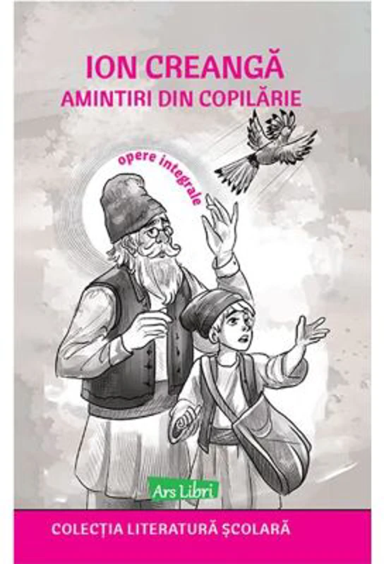 Amintiri din copilarie - Ion Creanga