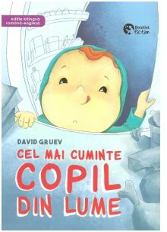 Cel mai cuminte copil din lume. Editie bilingva romana-engleza
