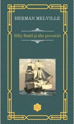 Billy Budd si alte povestiri - Herman Melville
