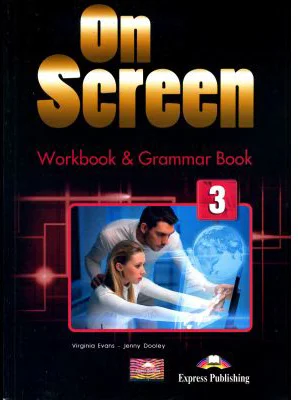 Curs limba engleza On Screen 3 Caiet si gramatica cu digibook app. - Jenny Dooley, Virginia Evans