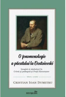 O fenomenologie a pacatului la Dostoievski - Cristian Ioan Dumitru