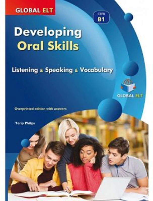 Developing Oral Skills Level B1 Overprinted Edition with Answers - Terry Philips