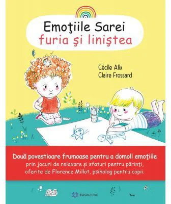 Emotiile Sarei (volumul 1). Furia si linistea - Cecile Alix