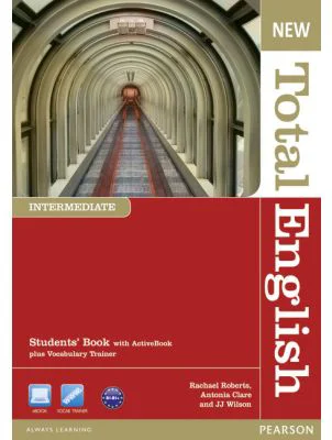 New Total English Intermediate Students' Book with Active Book Pack - Rachael Roberts, Antonia Clare, J. J. Wilson