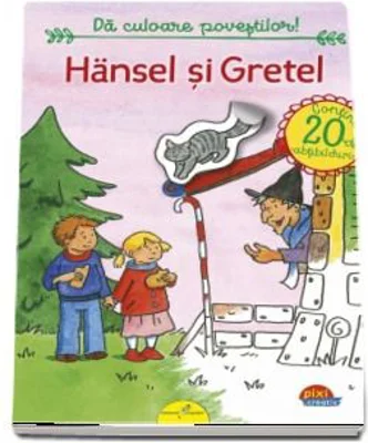 Hansel si Gretel - Colectia Pixi Creativ