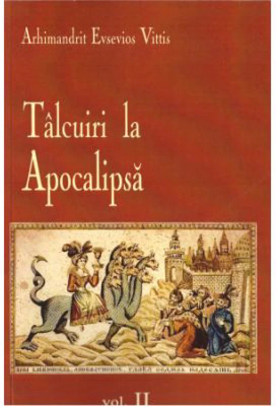 Talcuiri la apocalipsa Volumul 2 - Evsevios Vittis