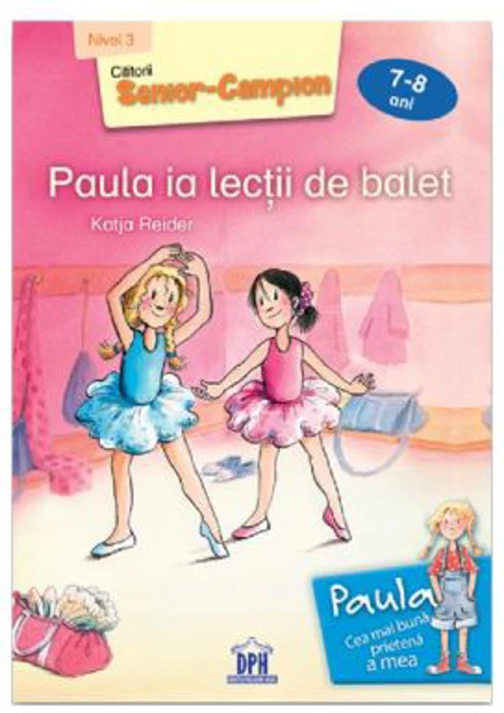 Paula ia lectii de balet 7-8 ani - Katja Reider