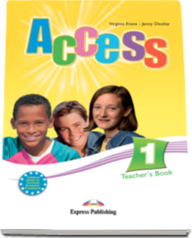 Access 1 Teacher's Book. Manualul profesorului pentru cursul de engleza - Virginia Evans