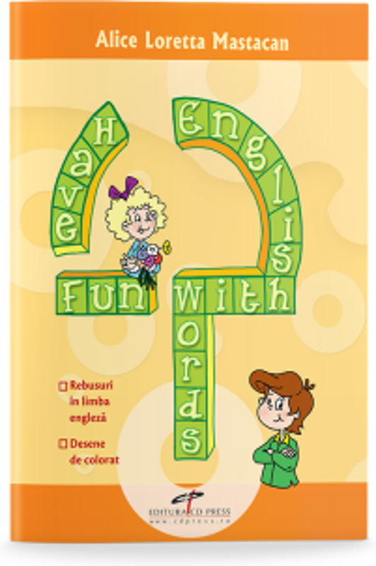 Have fun with english words - Alice Loretta Mastacan