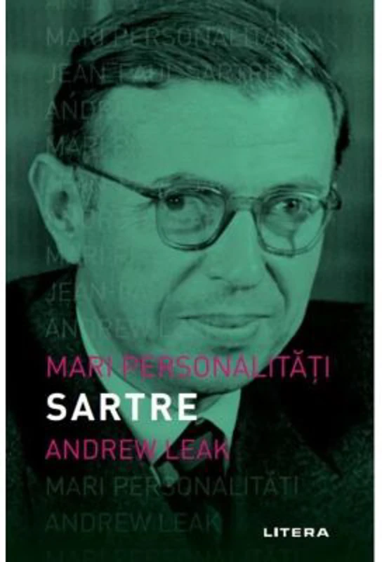 Mari personalitati. Sartre - Andrew Leak