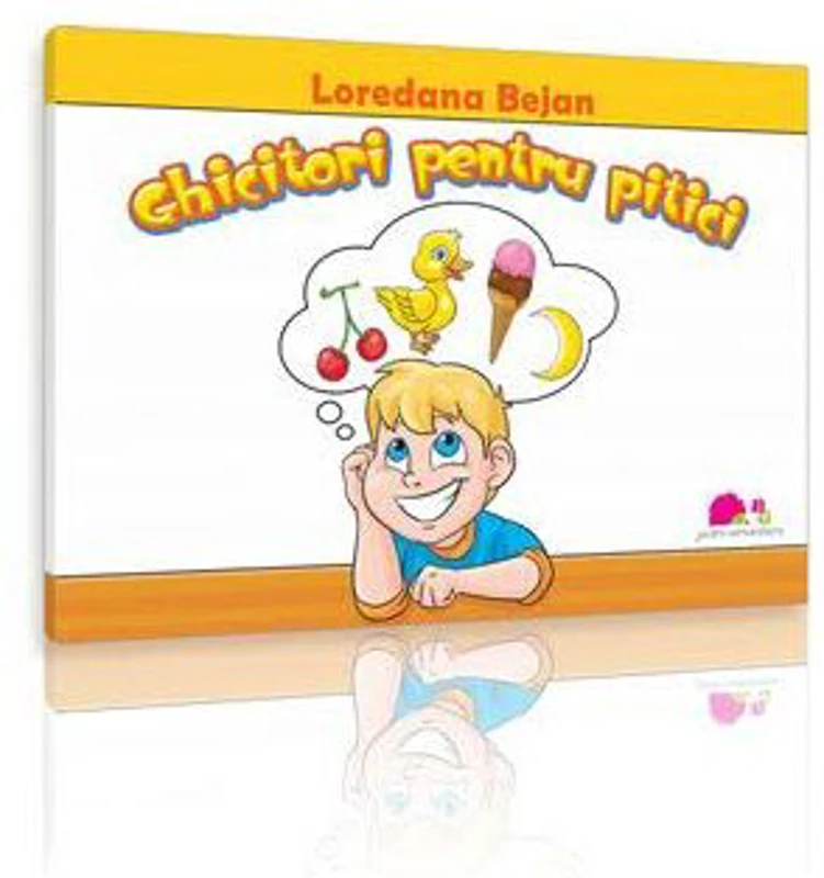 Ghicitori pentru pitici - Loredana Bejan