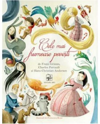 Cele mai frumoase povesti