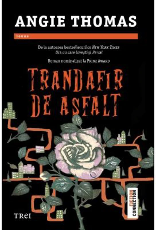 Trandafir de asfalt - Angie Thomas