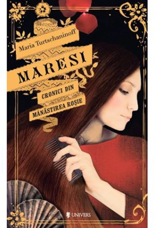 Maresi. Cronici din Manastirea Rosie. Editia 2 - Maria Turtshaninoff