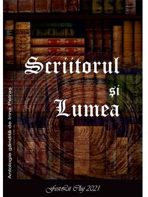 Scriitorul si Lumea - Irina Petras