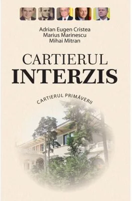 Cartierul interzis - Adrian Eugen Cristea, Marius Marinescu, Mihai Mitran