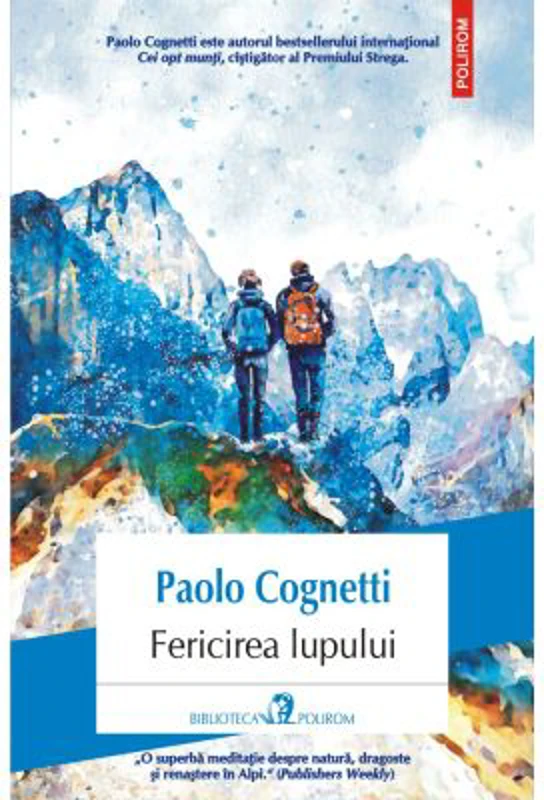 Fericirea lupului - Paolo Cognetti