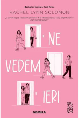 Ne vedem ieri - Rachel Lynn Solomon