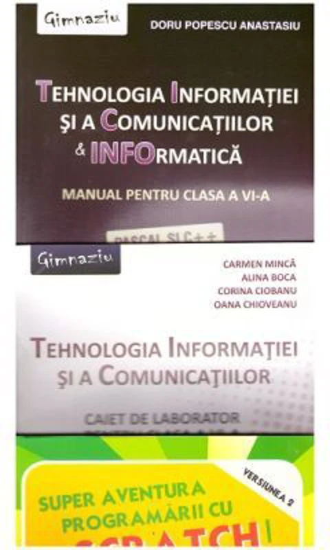 Pachet Tehnologia Informatiei si a Comunicatiilor clasa a 6-a + SCRATCH