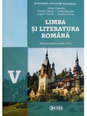 Limba si literatura romana. Manual pentru clasa a 5-a - Adrian Costache