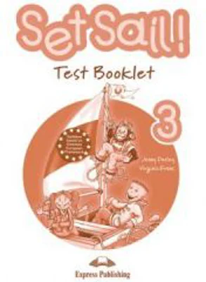 Set Sail 3-Test booklet, Curs limba engleza