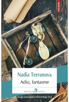 Adio, fantasme - Nadia Terranova
