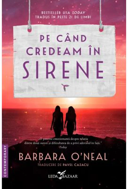 Pe cand credeam in sirene - Barbara O’Neal