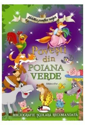 Povesti din Poiana Verde. Editia 2