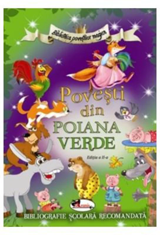 Povesti din Poiana Verde. Editia 2