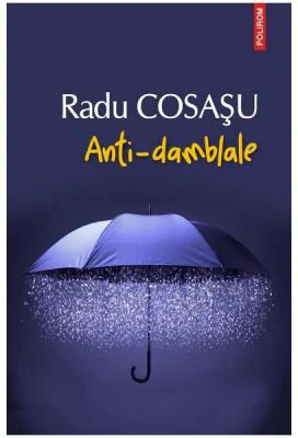 Anti-damblale - Radu Cosasu