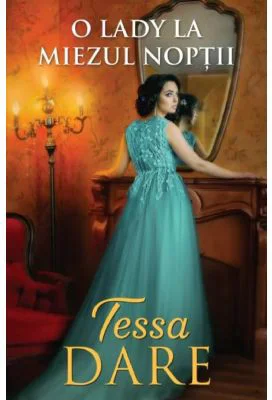 O lady la miezul noptii - Tessa Dare