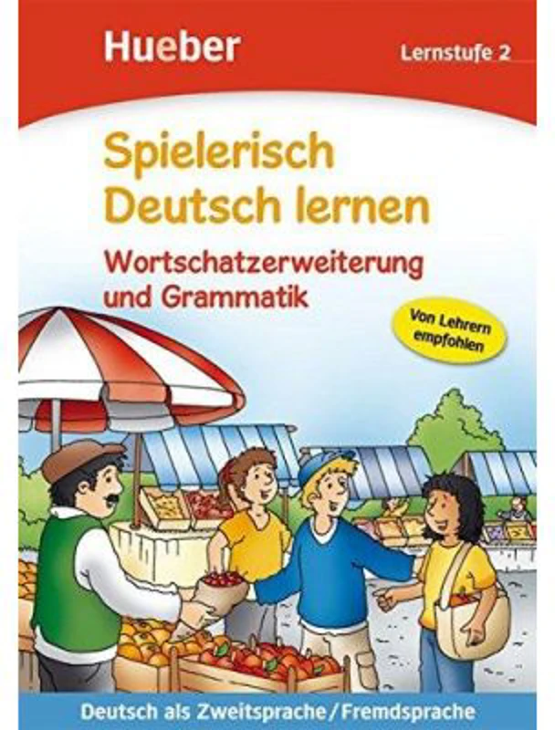 Spielerisch Deutsch lernen Wortschatzerweiterung und Grammatik Lernstufe 2 Buch - Agnes Holweck, Bettina Trust