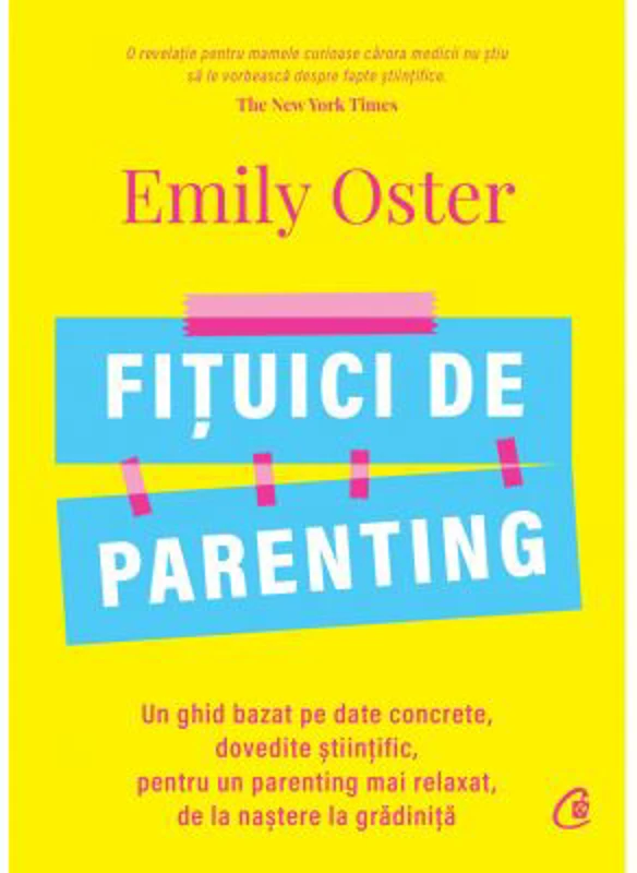 Fituici de parenting - Emily Oster