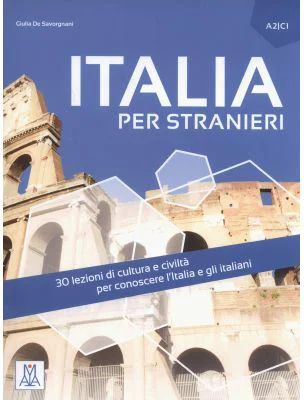 Italia per stranieri (libro + audio online) - Giulia de Savorgnani