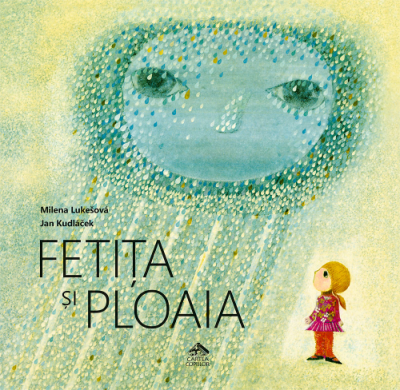 Fetita si ploaia - Milena Lukesova, ilustratii de Jan Kudlacek
