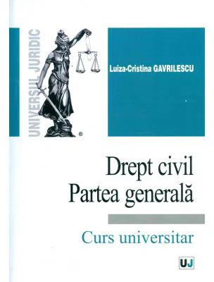 Drept civil. Partea generala - Luiza-Cristina Gavrilescu