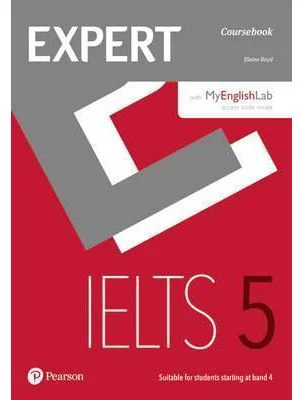 Expert IELTS 5 Coursebook Online Audio and MyEnglishLab Pin Pack - Elaine Boyd