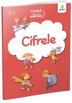 Caietul meu de exersat. Cifrele