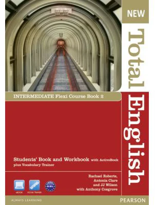New Total English Intermediate Flexi Course Book 2 - Rachael Roberts, Antonia Clare, J. J. Wilson