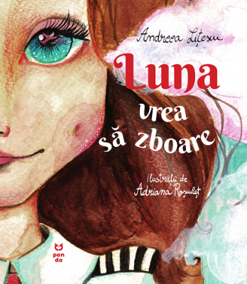 Luna vrea sa zboare - Andreea Litescu