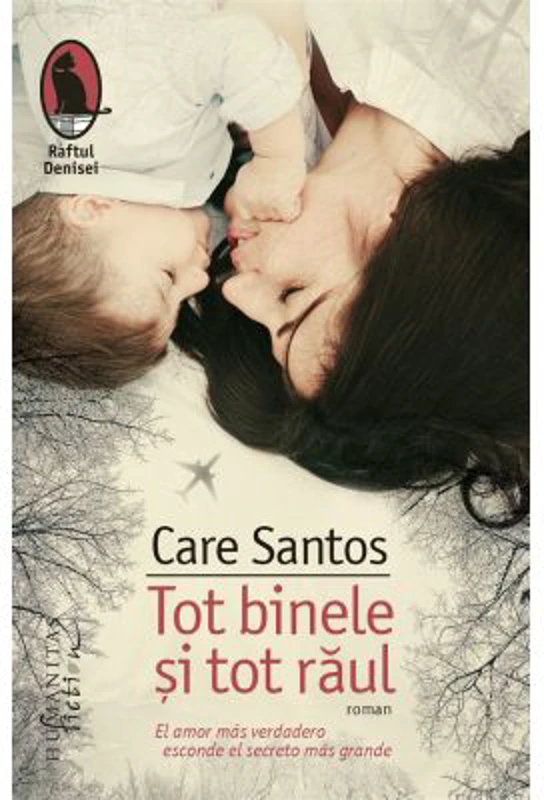 Tot binele si tot raul - Care Santos